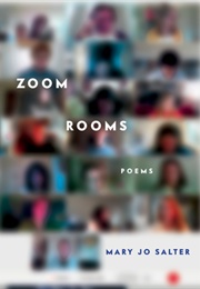 Zoom Room: Poems (Mary Jo Salter)