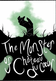 The Monster of Chateau Du Coeur (Jonathan L. Ferrara)