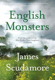 English Monsters (James Scudamore)