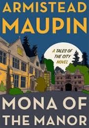 Mona of the Manor (Armistead Maupin)