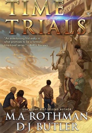 Time Trials (M.A. Rothman)