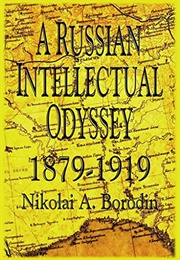 A Russian Intellectual Odyssey (Vladimir Borodin)