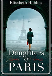 Daughters of Paris (Elisabeth Hobbes)