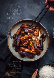 The Vegan Chinese Kitchen (Hannah Che)
