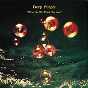 Who Do We Think We Are (Deep Purple, 1973)