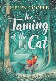 The Taming of the Cat (Helen Cooper)