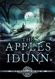 The Apples of Idunn (Matt Larkin)