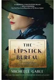 The Lipstick Bureau (Michelle Gable)