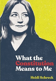 What the Constitution Means to Me (Heidi Schreck)