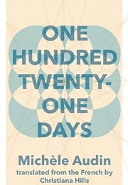 One Hundred Twenty-One Days (Michèle Audin)