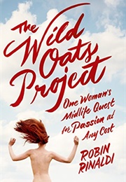 The Wild Oats Project (Robin Rinaldi)