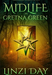 Midlife in Gretna Green (Linzi Day)