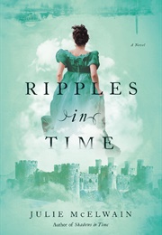Ripples in Time (Julie McElwain)
