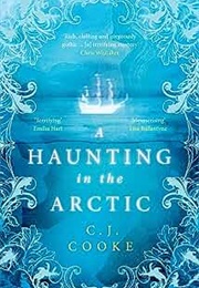 A Haunting in the Arctic (C.J. Cooke)