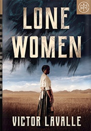 Lone Women (Victor Lavalle)