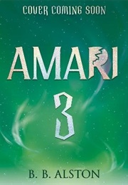 Amari (Supernatural Investigations #3) (B.B. Alston)