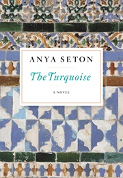 The Turquoise (Anya Seton)