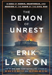The Demon of Unrest (Erik Larson)