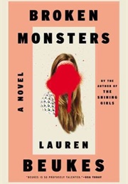 Broken Monsters (Lauren Beukes)