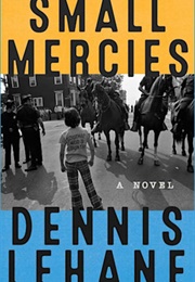 Small Mercies (Dennis Lehane)