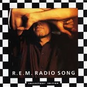 Radio Song - R.E.M.