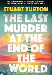 The Last Murder at the End of the World (Stuart Turton)