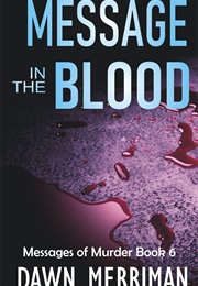 Message in the Blood (Dawn Merriman)