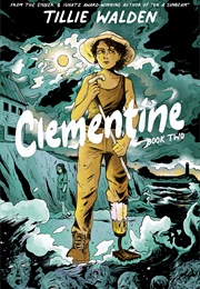 Clementine: Book Two (Tillie Walden)
