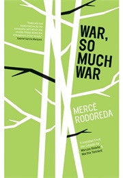 War So Much War (Mercè Rodoreda)