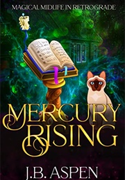 Mercury Rising (J.B. Aspen)