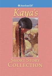 Kaya&#39;s Short Story Collection (Janet Beeler Shaw)