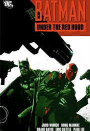 Batman: Under the Red Hood (Judd Winick)