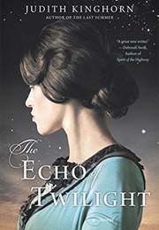 The Echo of Twilight (Judith Kinghorn)