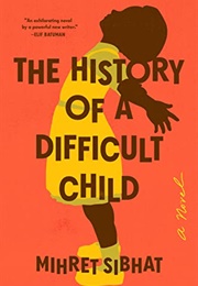 The History of a Difficult Child (Mihret Sibhat)