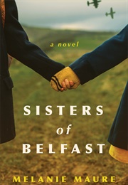 The Sisters of Belfast (Melanie Maure)