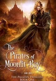 The Pirates of Moonlit Bay (Samaire Wynne)