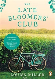 The Late Bloomer&#39;s Club (Louise Miller)