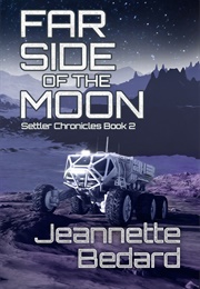 Far Side of the Moon (Jeannette Bedard)