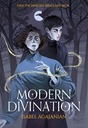Modern Divination (Isabel Agajanian)