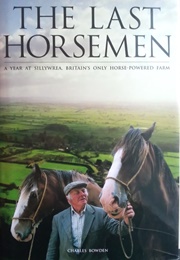 The Last Horseman (Charles Bowden)