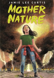 Mother Nature (Jamie Lee Curtis)