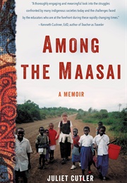 Among the Maasai (Juliet Cutler)