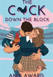 The C*Ck Down the Block (Amy Award)