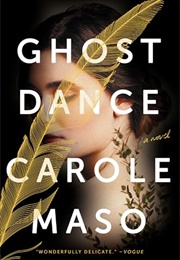 Ghost Dance (Carole Maso)