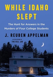While Idaho Slept (J. Reuben Applebaum)