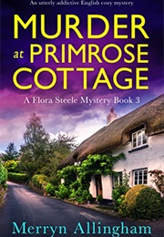 Murder at Primrose Cottage (Merryn Allingham)