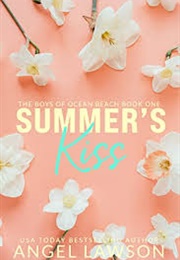 Summer&#39;s Kiss (Angel Lawson)
