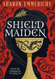 Shield Maiden (Shaon Emmerichs)
