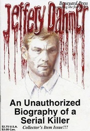 Jeffery Dahmer: An Unauthorized Biography of a Serial Killer (Hart D. Fisher)
