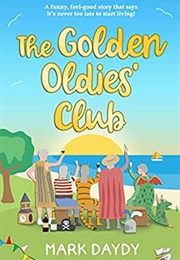 The Golden Oldies Club (Mark Daydy)